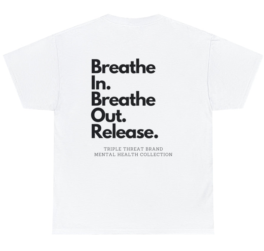 "BREATHE/RELEASE" TEE